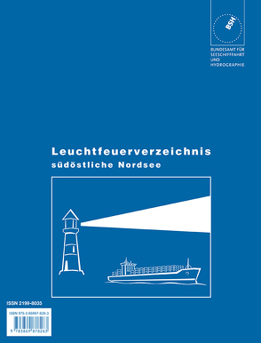 Leuchtfeuerverzeichnis / Südöstliche Nordsee von Bundesamt für Seeschifffahrt und Hydrographie