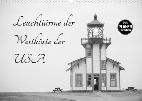 Leuchttürme der Westküste der USA (Wandkalender 2023 DIN A3 quer) von Kaiser,  Ralf