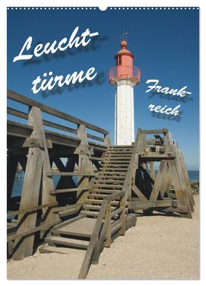 Leuchttürme Frankreich (Wandkalender 2024 DIN A2 hoch), CALVENDO Monatskalender von Scholz,  Frauke
