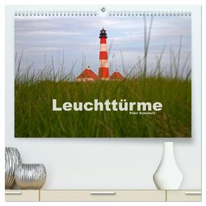 Leuchttürme (hochwertiger Premium Wandkalender 2024 DIN A2 quer), Kunstdruck in Hochglanz von Schickert,  Peter