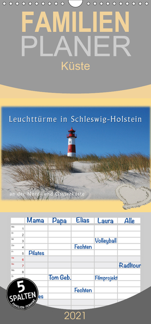 Leuchttürme Schleswig-Holsteins – Familienplaner hoch (Wandkalender 2021 , 21 cm x 45 cm, hoch) von Brandt,  Jessica