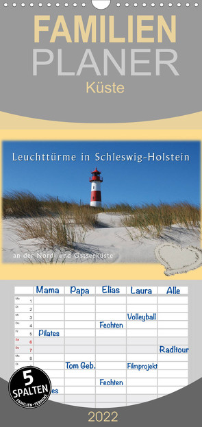 Leuchttürme Schleswig-Holsteins – Familienplaner hoch (Wandkalender 2022 , 21 cm x 45 cm, hoch) von Brandt,  Jessica