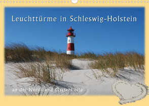 Leuchttürme Schleswig-Holsteins (Wandkalender 2022 DIN A3 quer) von Brandt,  Jessica