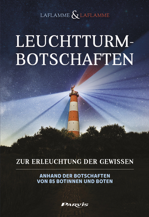 Leuchtturm-Botschaften von Laflamme,  Christian, Laflamme,  Marcel
