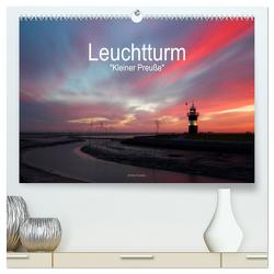 Leuchtturm „Kleiner Preuße“ (hochwertiger Premium Wandkalender 2024 DIN A2 quer), Kunstdruck in Hochglanz von Kusajda,  Andrea