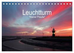 Leuchtturm „Kleiner Preuße“ (Tischkalender 2024 DIN A5 quer), CALVENDO Monatskalender von Kusajda,  Andrea