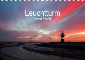 Leuchtturm „Kleiner Preuße“ (Wandkalender 2023 DIN A2 quer) von Kusajda,  Andrea
