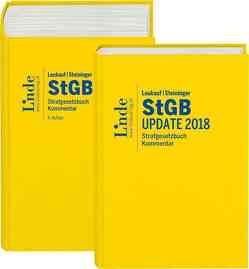 Leukauf/Steininger StGB | Strafgesetzbuch inkl. Update 2018 von Flora,  Margarethe, Huber,  Stefan, Nimmervoll,  Rainer J., Tipold,  Alexander