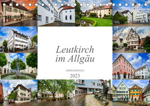 Leutkirch im Allgäu Impressionen (Tischkalender 2023 DIN A5 quer) von Meutzner,  Dirk