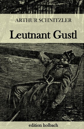 Leutnant Gustl von Schnitzler,  Arthur