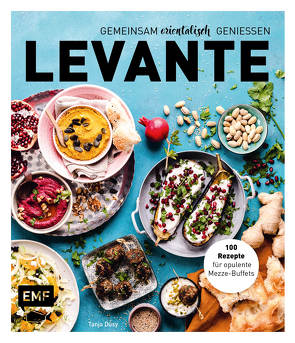 Levante – Gemeinsam orientalisch genießen von Dusy,  Tanja, Panzer,  Maria