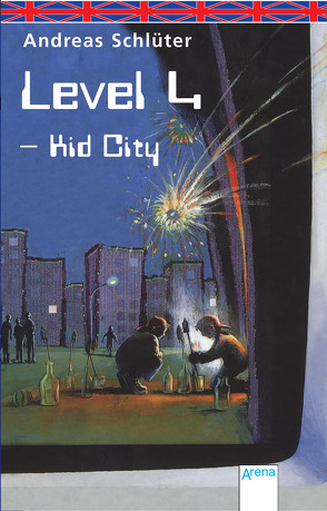 Level 4 – Kid City von Bell,  Anthea, Schlüter,  Andreas