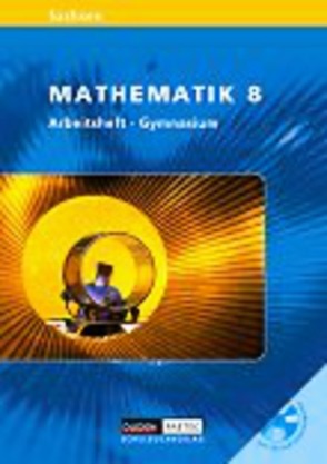 Level Mathematik – Gymnasium Sachsen / 8. Schuljahr – Arbeitsheft mit CD-ROM von Heinrich,  Heidemarie, Jentsch,  Andrea, Liesenberg,  Günter, Sikora,  Christine, Sill,  Hans-Dieter, Unger,  Michael, Weitendorf,  Jochen