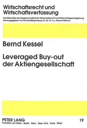 Leveraged Buy-out der Aktiengesellschaft von Kessel,  Bernd