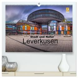 Leverkusen – Stadt und Natur (hochwertiger Premium Wandkalender 2024 DIN A2 quer), Kunstdruck in Hochglanz von Landsmann,  Markus