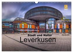 Leverkusen – Stadt und Natur (Wandkalender 2024 DIN A3 quer), CALVENDO Monatskalender von Landsmann,  Markus