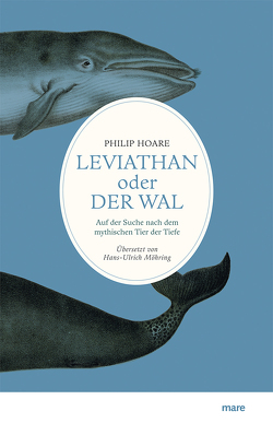 Leviathan oder Der Wal von Hoare,  Philip, Möhring,  Hans Ulrich