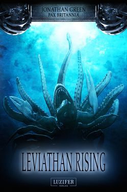 LEVIATHAN RISING von Green,  Jonathan, LUZIFER-Verlag, Michael Knarr