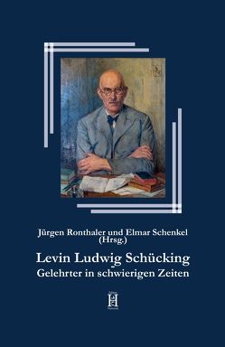 Levin Ludwig Schücking von Ronthaler,  Jürgen, Schenkel,  Elmar