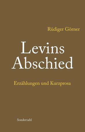 Levins Abschied von Görner,  Rüdiger
