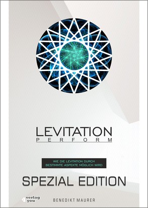 Levitation PERFORM – Spezial Edition von Maurer,  Benedikt