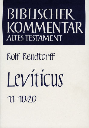 Leviticus (1,1-10,20) von Rendtorff,  Rolf