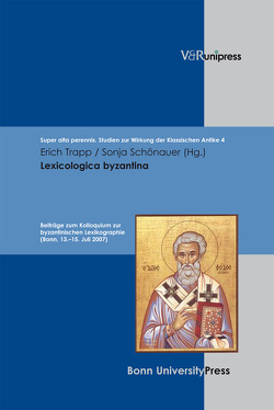 Lexicologica byzantina von Baumann,  Uwe, Laureys,  Marc, Schmitz,  Winfried, Schoenauer,  Sonja, Trapp,  Erich