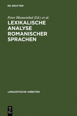 Lexikalische Analyse romanischer Sprachen von Blumenthal,  Peter, Rovere,  Giovanni, Schwarze,  Christoph