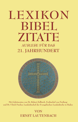 Lexikon Bibel Zitate von Lautenbach,  Ernst