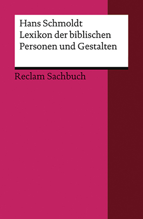 Lexikon der biblischen Personen und Gestalten von Schmoldt,  Hans