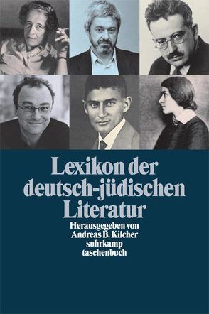 Lexikon der deutsch-jüdischen Literatur von Kilcher,  Andreas B.