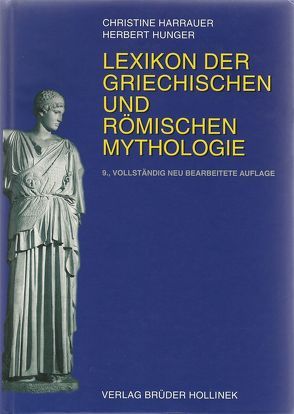 Lexikon der griechischen und römischen Mythologie von Harrauer,  Christine, Hunger,  Herbert