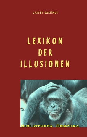 Lexikon der Illusionen von Themann,  Hartmut