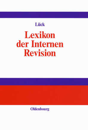 Lexikon der Internen Revision von Lück,  Wolfgang