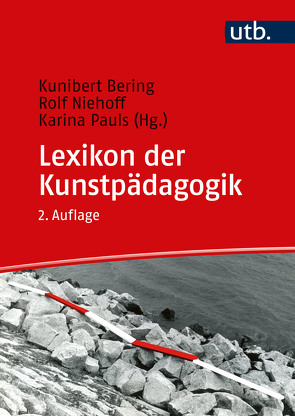 Lexikon der Kunstpädagogik von Bering,  Kunibert, Niehoff,  Rolf, Pauls,  Karina