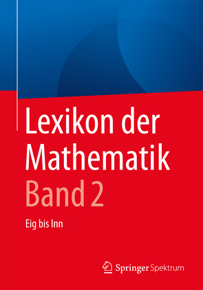 Lexikon der Mathematik: Band 2 von Walz,  Guido