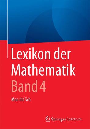 Lexikon der Mathematik: Band 4 von Walz,  Guido