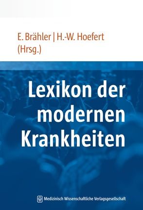 Lexikon der modernen Krankheiten von Brähler,  Elmar, Hoefert,  Hans-Wolfgang