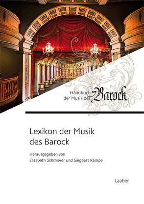 Lexikon der Musik des Barock von Rampe,  Siegbert, Schmierer,  Elisabeth