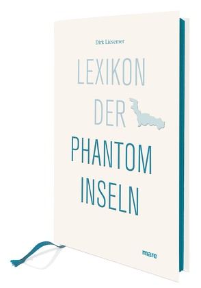 Lexikon der Phantominseln von Liesemer,  Dirk