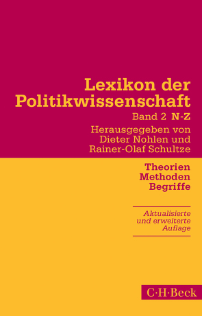 Lexikon der Politikwissenschaft Bd. 2: N-Z von Nohlen,  Dieter, Schultze,  Rainer-Olaf