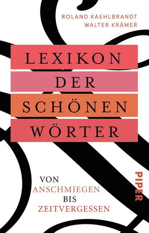 Lexikon der schönen Wörter von Kaehlbrandt,  Roland, Krämer,  Walter