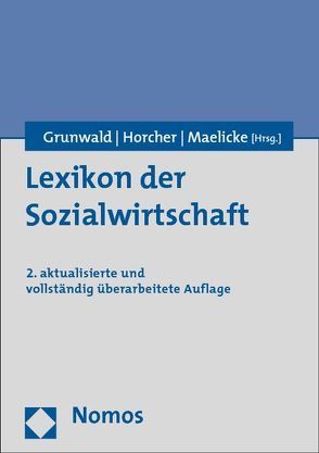 Lexikon der Sozialwirtschaft von Grunwald,  Klaus, Horcher,  Georg, Maelicke,  Bernd