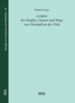 Lexikon der Straßen, Gassen und Wege von Lange,  Manfred