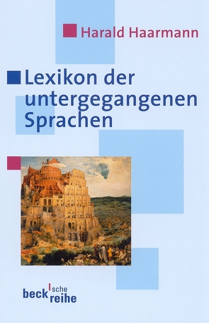 Lexikon der untergegangenen Sprachen von Haarmann,  Harald