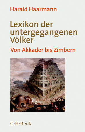 Lexikon der untergegangenen Völker von Haarmann,  Harald