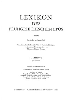 Lexikon des frühgriechischen Epos Lfg. 21 von Meier-Brügger,  Michael, Snell,  Bruno