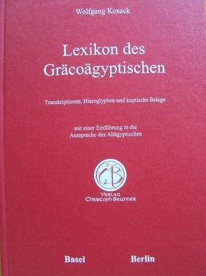 Lexikon des Gräcoägyptischen von Kosack,  Wolfgang