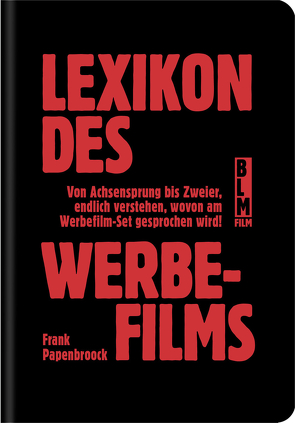 Lexikon des Werbefilms von Papenbroock,  Frank