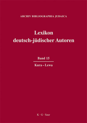 Lexikon deutsch-jüdischer Autoren / Kura – Lewa von Heuer,  Renate